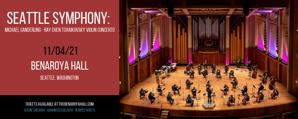 Seattle Symphony: Michael Sanderling - Ray Chen Tchaikovsky Violin Concerto at Benaroya Hall