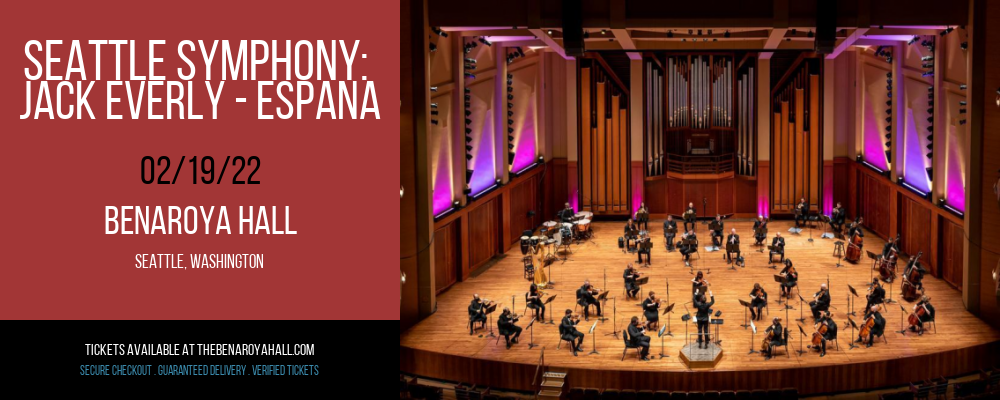 Seattle Symphony: Jack Everly - Espana at Benaroya Hall