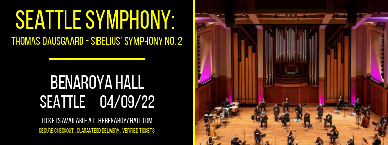 Seattle Symphony: Thomas Dausgaard - Sibelius' Symphony No. 2 at Benaroya Hall