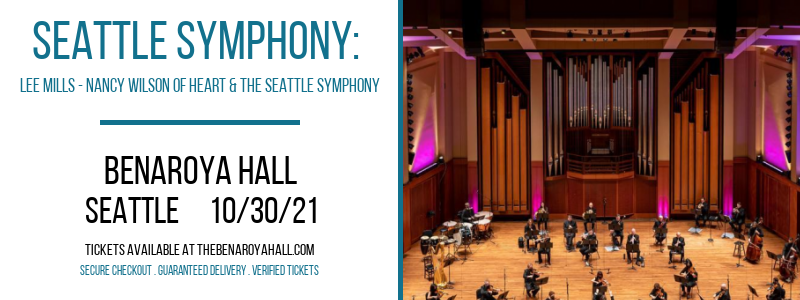 Seattle Symphony: Lee Mills - Nancy Wilson of Heart & The Seattle Symphony at Benaroya Hall