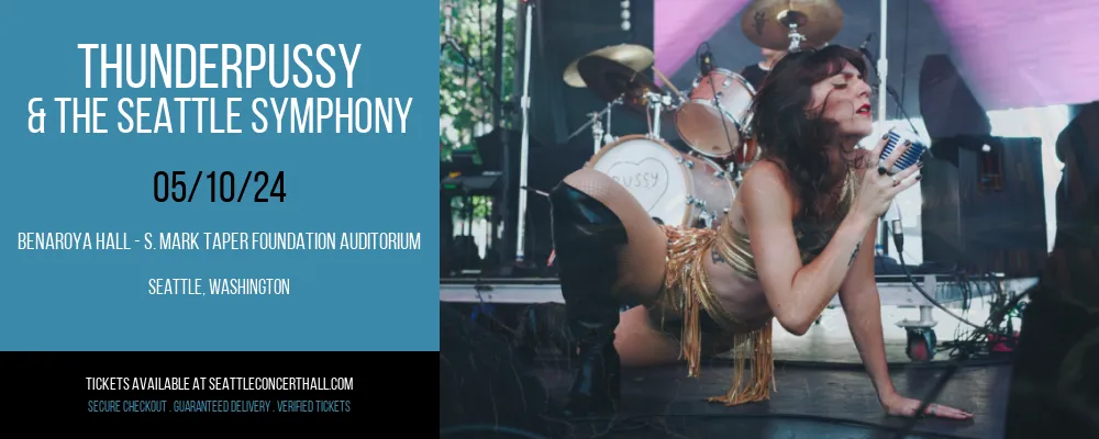 Thunderpussy & The Seattle Symphony at Benaroya Hall - S. Mark Taper Foundation Auditorium